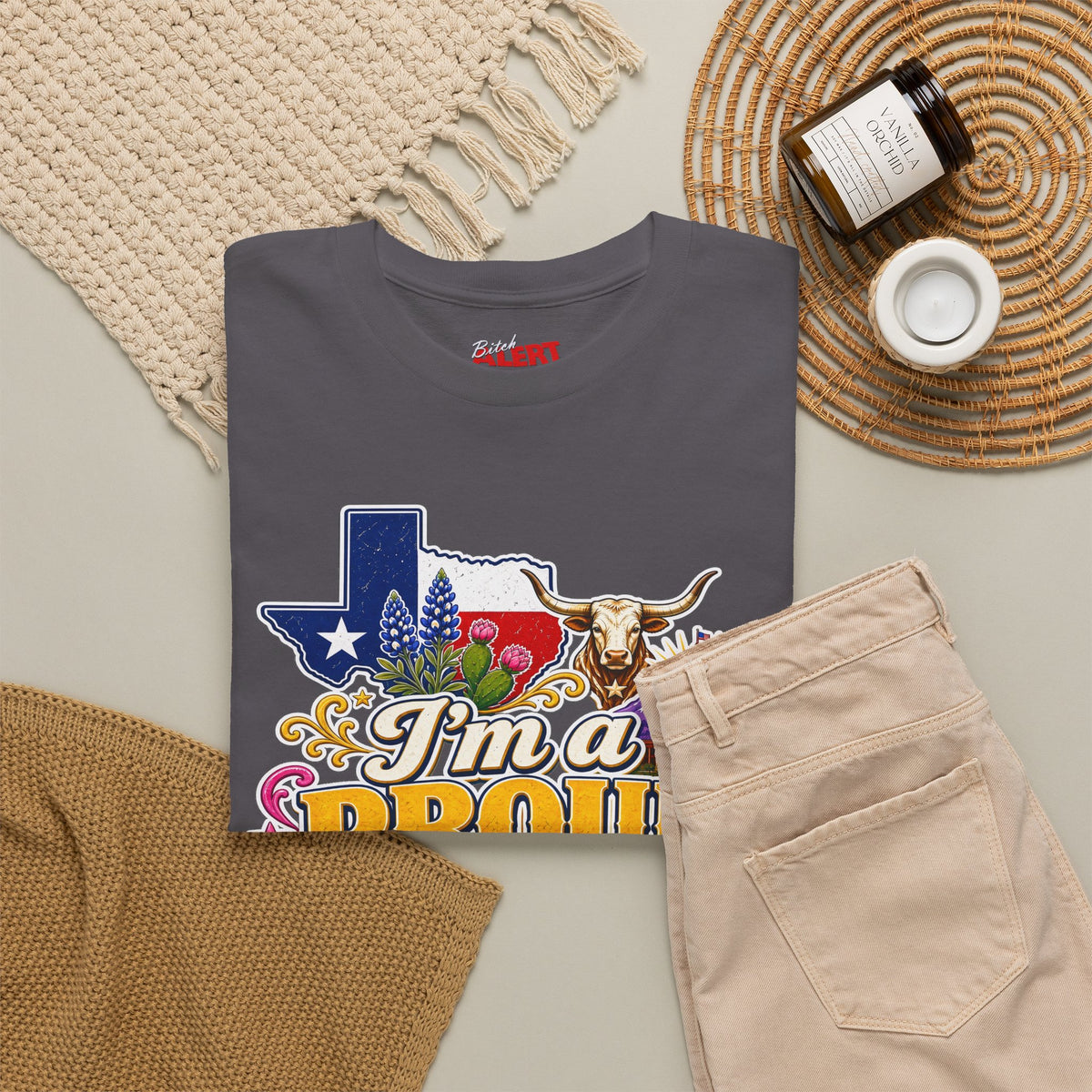 Texas Proud Tee — "I'm a Proud Texas Bitch" Graphic Shirt