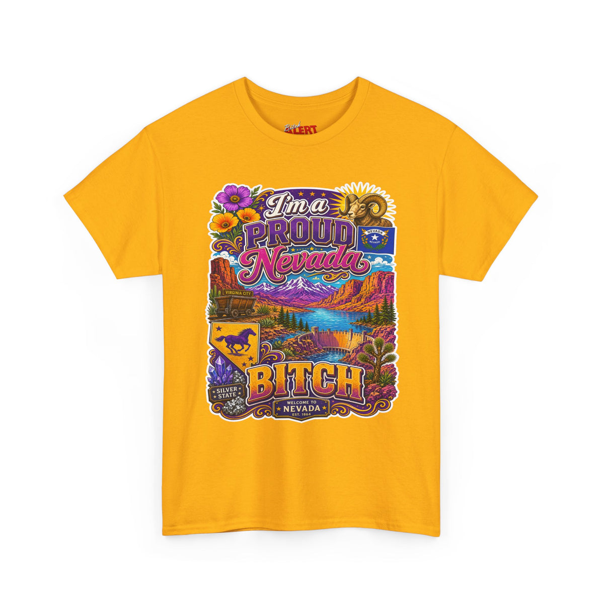 Nevada Proud T-Shirt — "I'm a Proud Nevada Bitch" Retro Scenic Tee