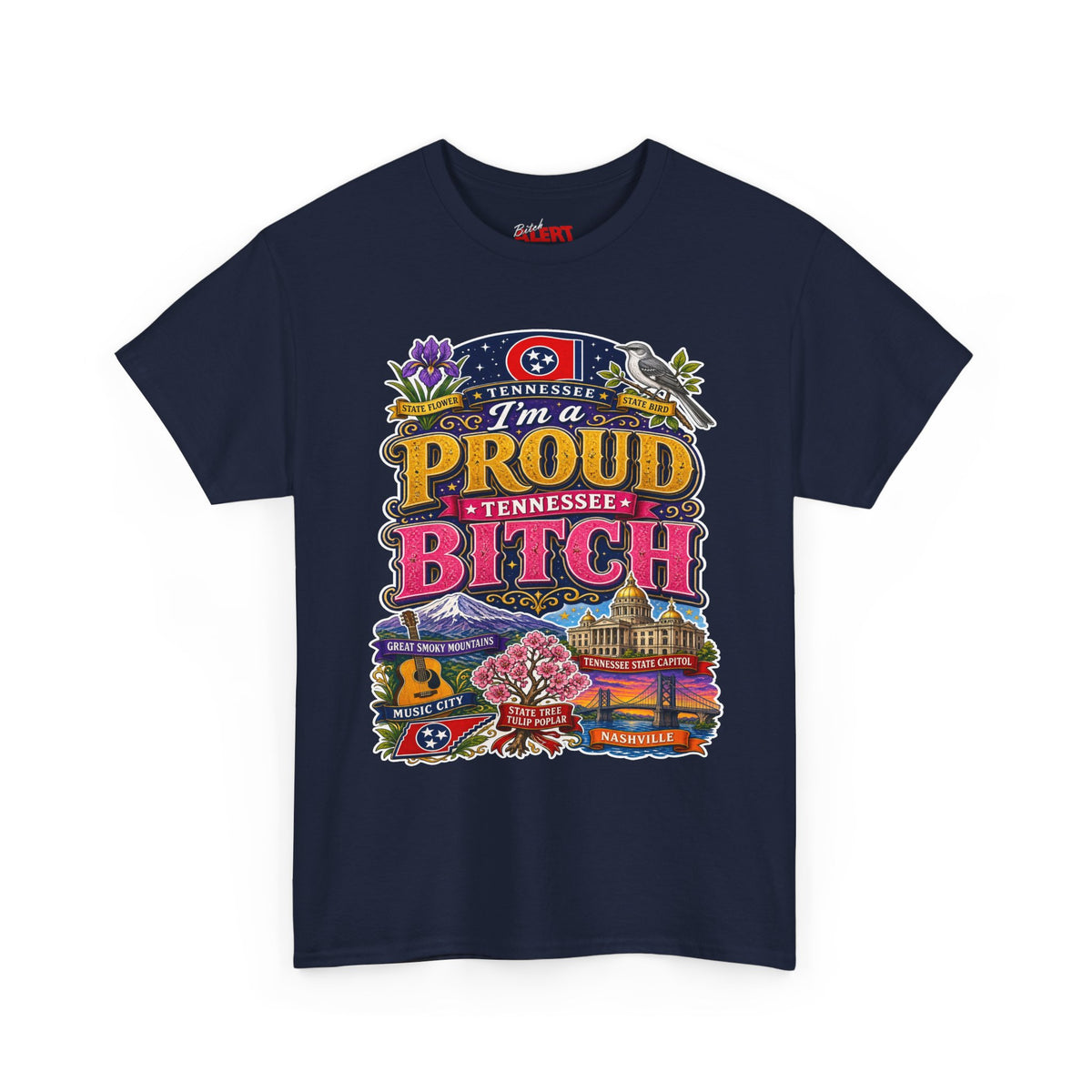 Tennessee Proud Bitch T-Shirt — Bold State Pride Graphic Tee