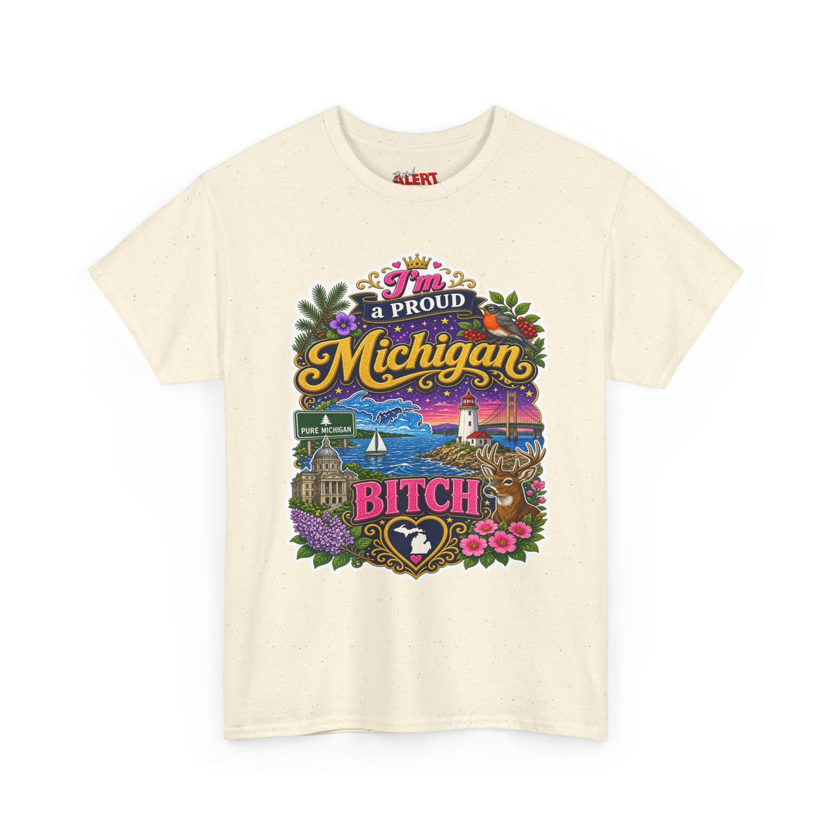 Michigan Proud Bitch T-Shirt — Retro State Scenic Graphic Tee