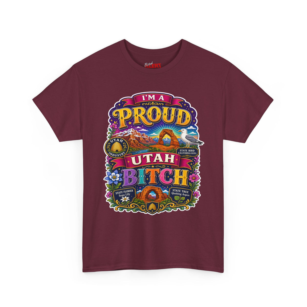 Utah Proud Graphic Tee — “I’m a Proud Utah Bitch” Vintage-Style T-Shirt