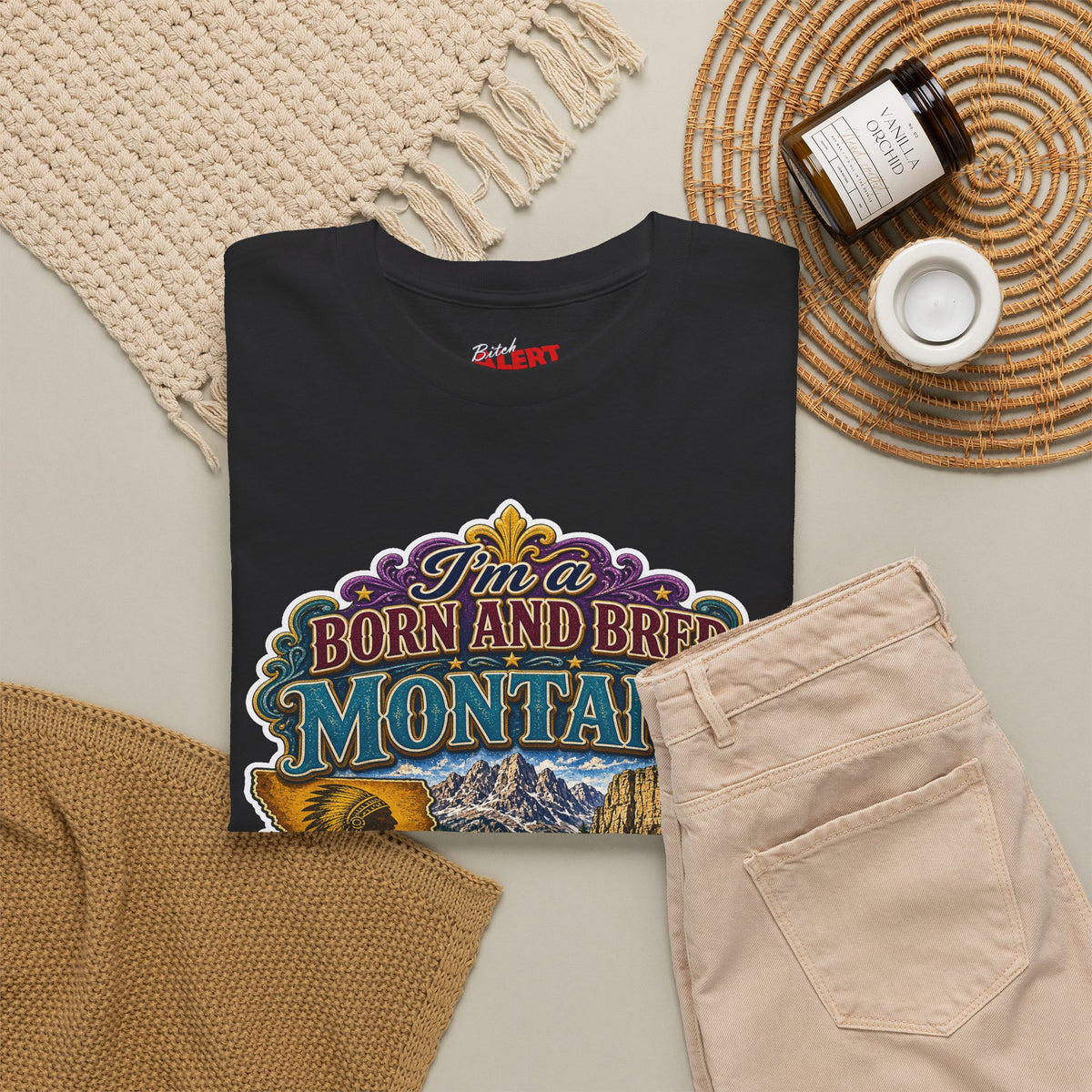 Montana Born & Bred Tee — “I’m a Born and Bred Montana Bitch” Graphic T-Shirt