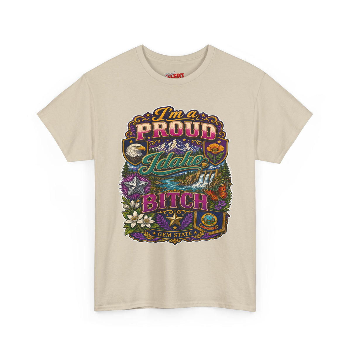 Idaho Proud T-Shirt — "I'm a Proud Idaho Bitch" Vintage State Graphic Tee