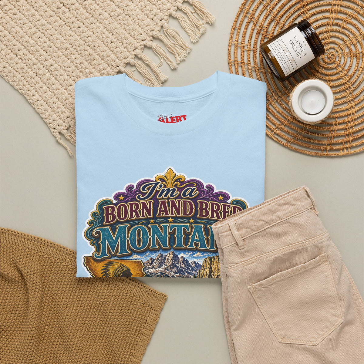 Montana Born & Bred Tee — “I’m a Born and Bred Montana Bitch” Graphic T-Shirt