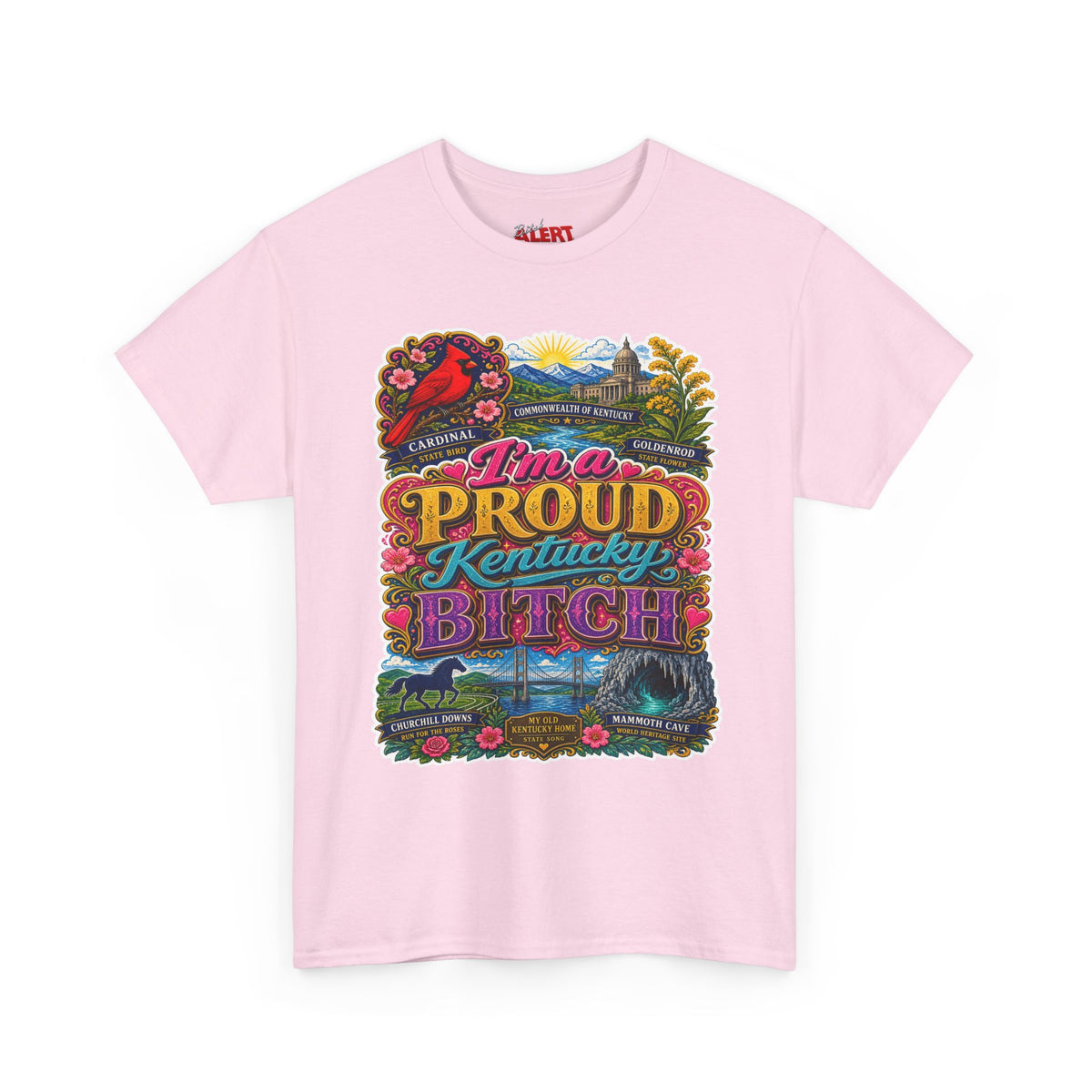 Proud Kentucky Bitch T-Shirt — Colorful State Tee