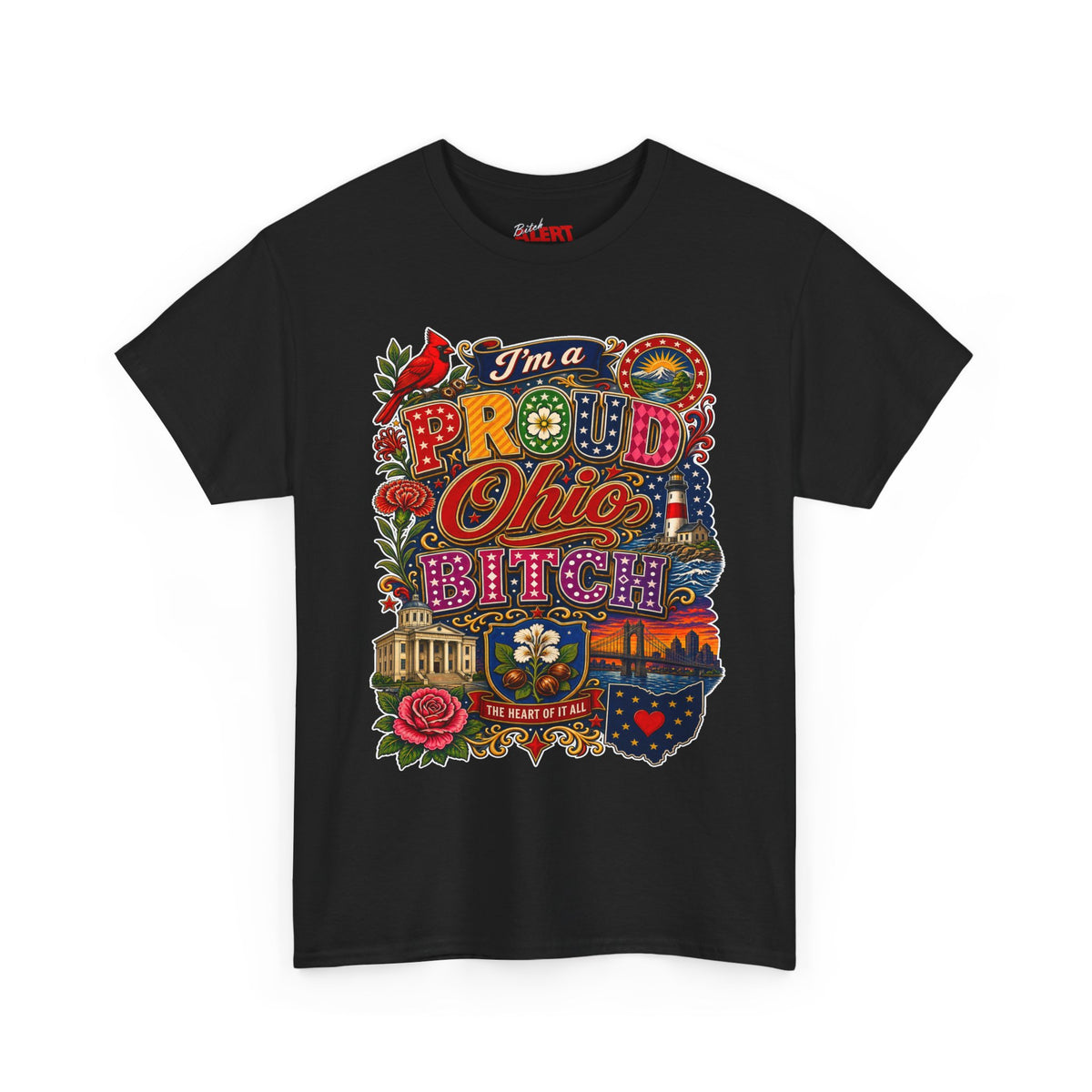 Ohio Proud T-Shirt — "I'm a Proud Ohio Bitch" Graphic Tee