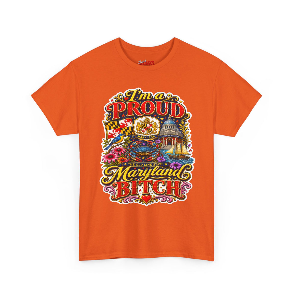 Maryland 'I'm a Proud Maryland Bitch' Tee — Vintage State Pride T-Shirt