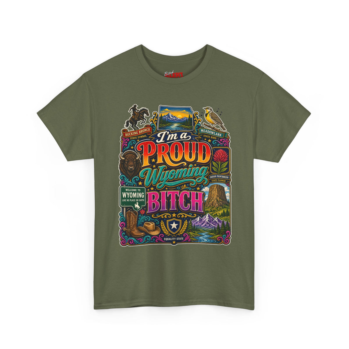 Wyoming Proud Bitch T‑Shirt — Retro State Pride Graphic Tee