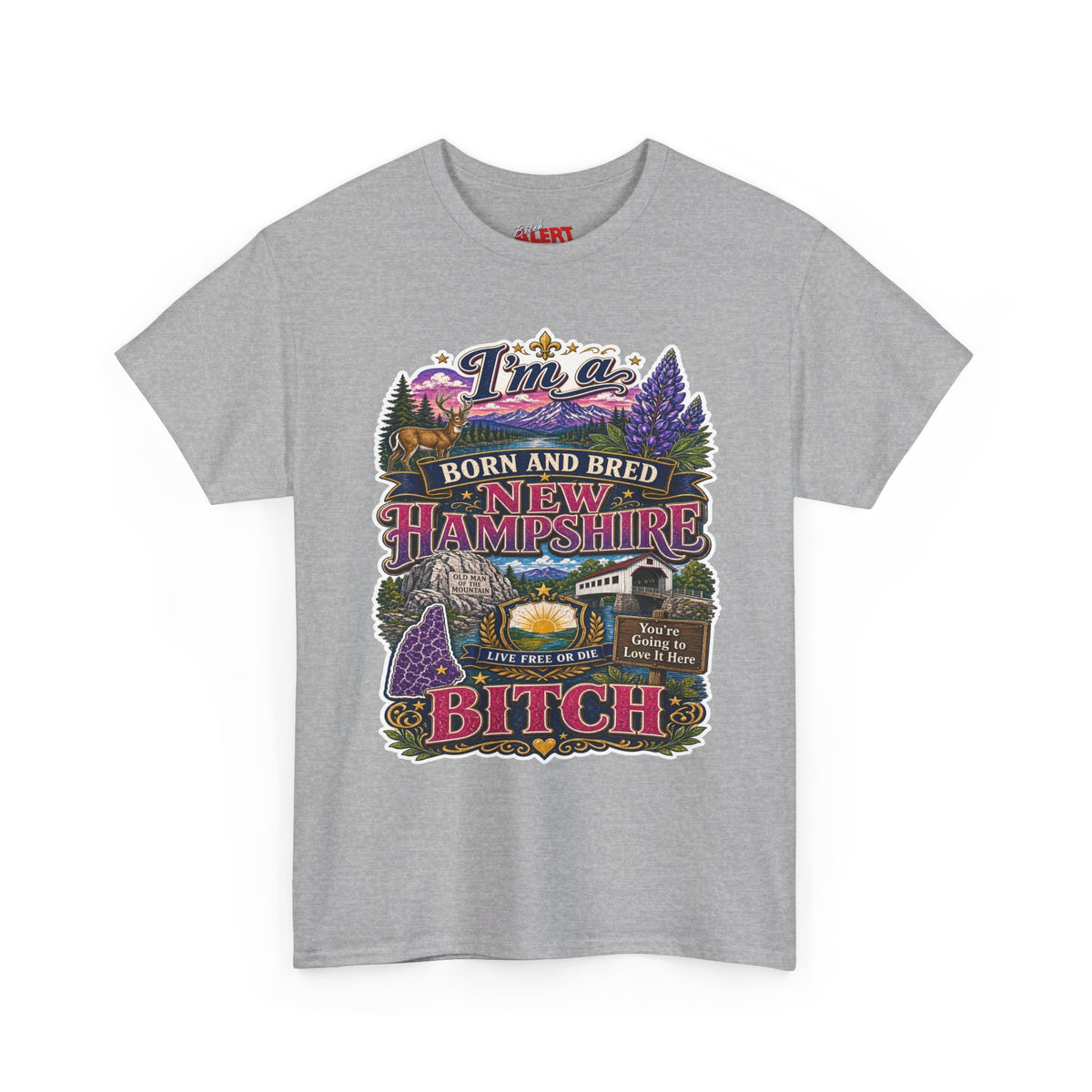New Hampshire Born & Bred Tee — “I’m a New Hampshire Born and Bred Bitch” State Pride T-Shirt