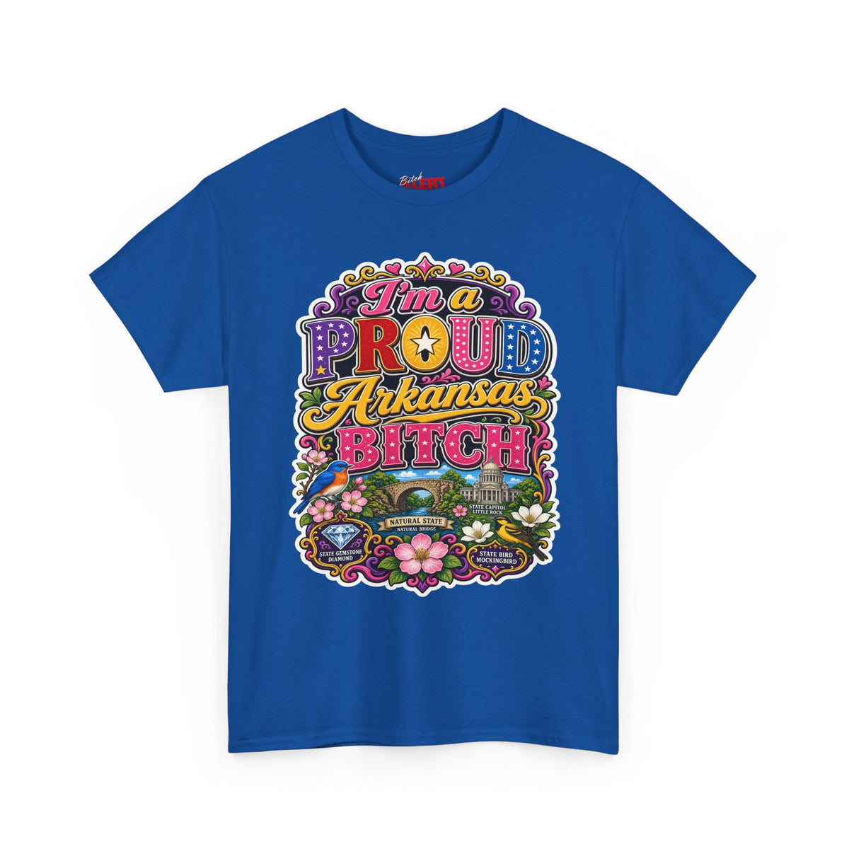 Arkansas Proud Bitch T-Shirt — Retro Floral State Pride Tee