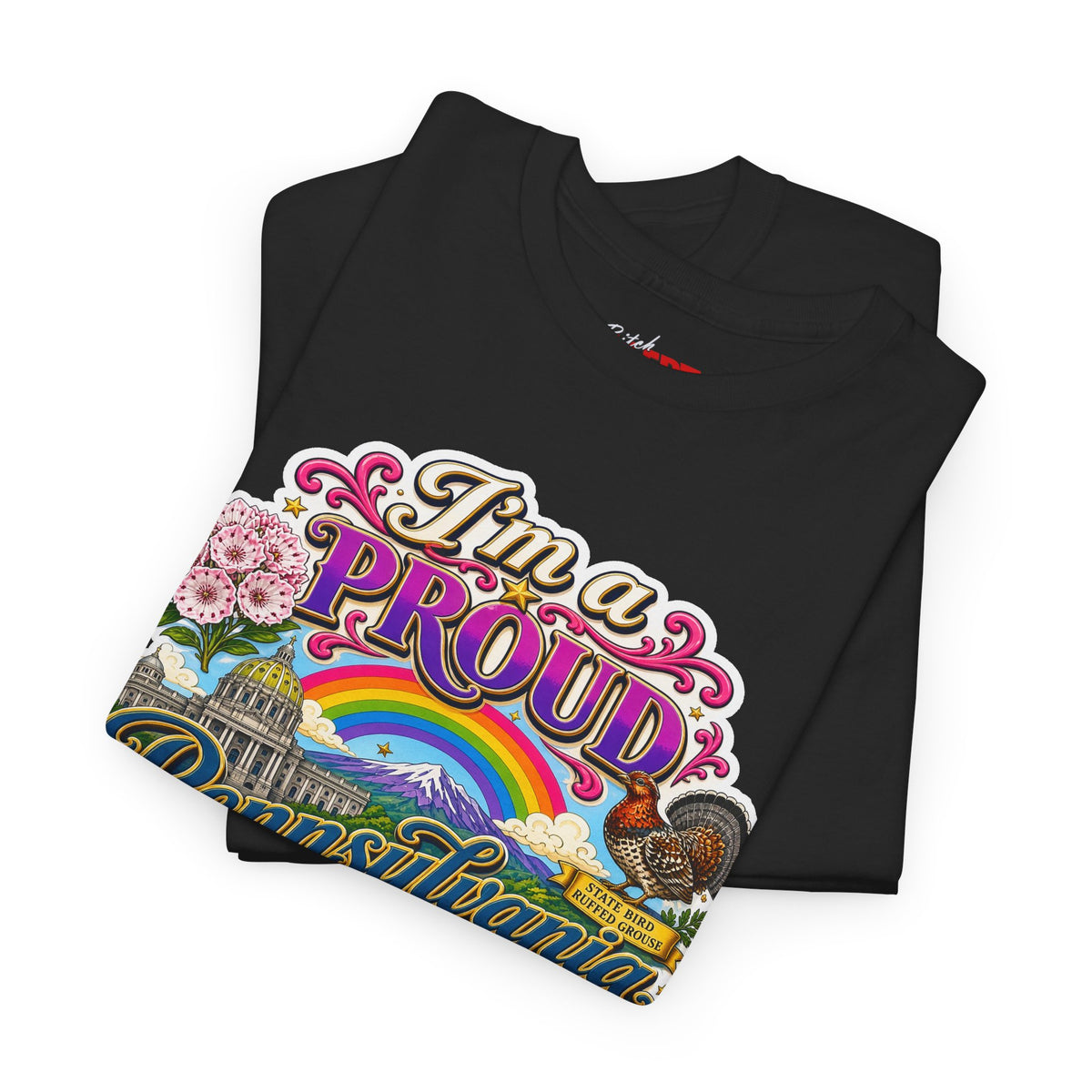 Pennsylvania Pride Tee — "I'm a Proud Pennsylvania Bitch" State Graphic Shirt