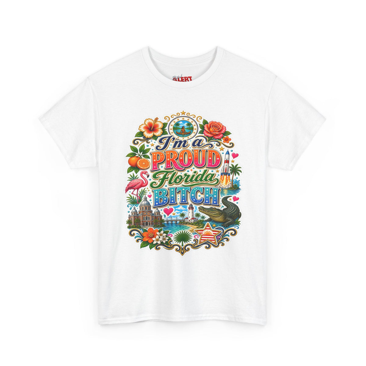 Florida "I'm a PROUD Florida Bitch” Graphic Tee — Retro Tropical State Pride T-Shirt