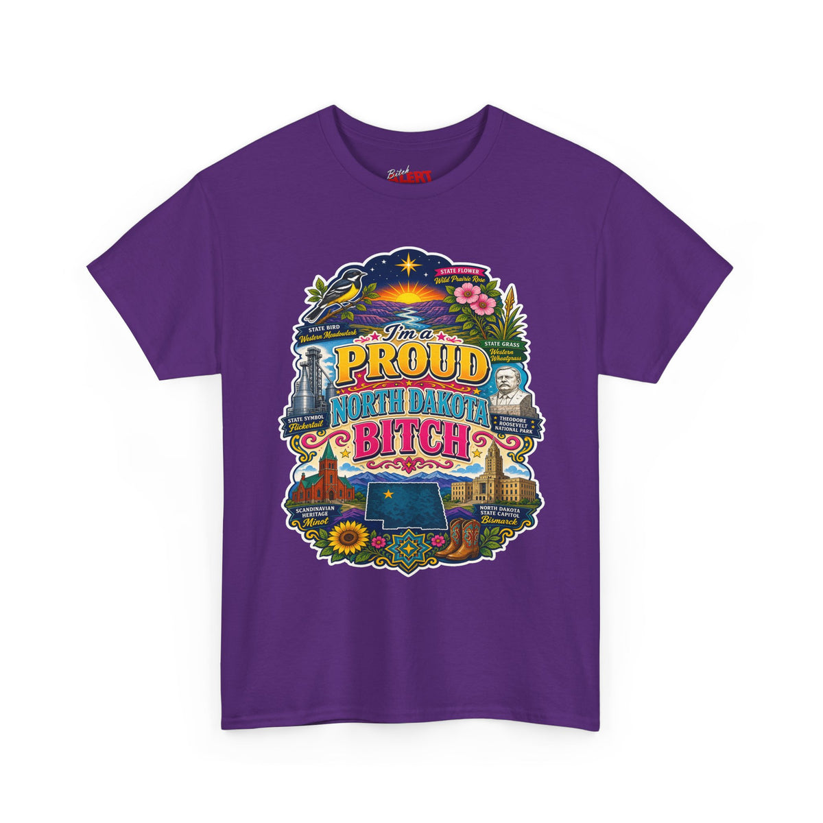 North Dakota Proud T-Shirt — "Proud North Dakota Bitch" Retro State Pride Tee