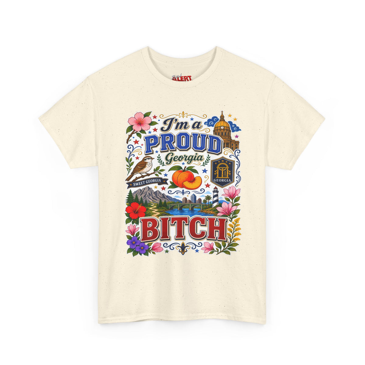 Georgia PROUD T-Shirt — “I’m a Proud Georgia Bitch” Floral Peach State Tee