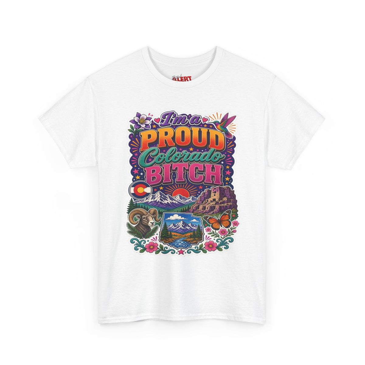 Colorado Proud Tee — "I'm a Proud Colorado Bitch" Retro Mountain Graphic T-Shirt