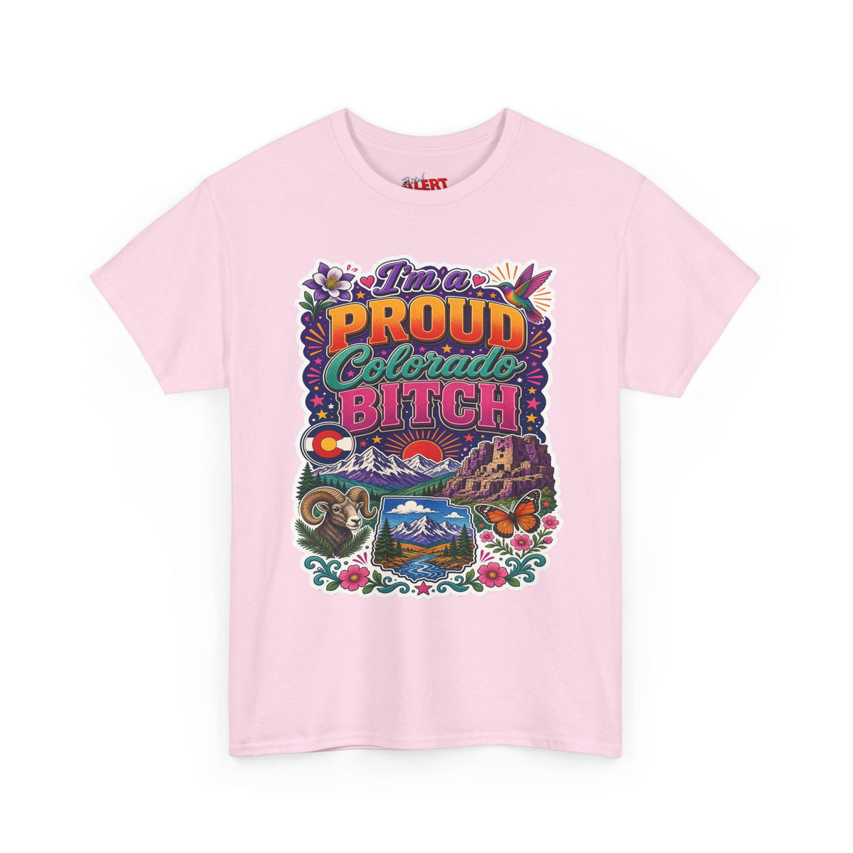 Colorado Proud Tee — "I'm a Proud Colorado Bitch" Retro Mountain Graphic T-Shirt
