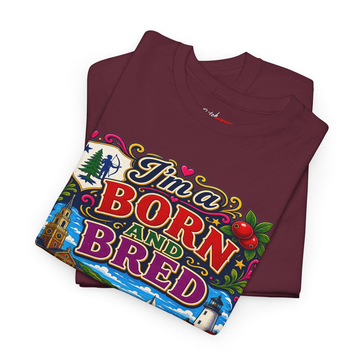 Massachusetts Bitch T-Shirt — "I'm Born and Bred" State Pride Tee