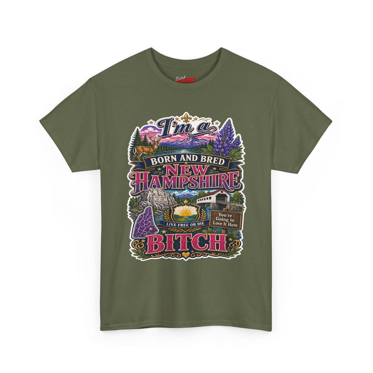 New Hampshire Born & Bred Tee — “I’m a New Hampshire Born and Bred Bitch” State Pride T-Shirt