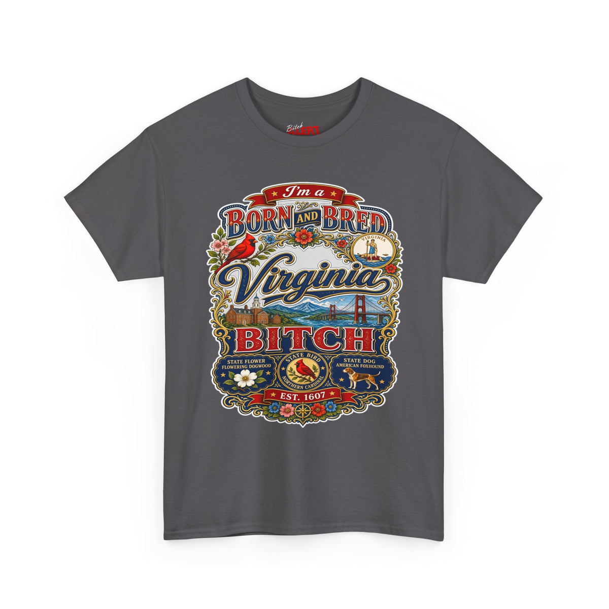 Virginia Born and Bred T-Shirt — Vintage State Pride Graphic Tee ("Virginia Bitch")