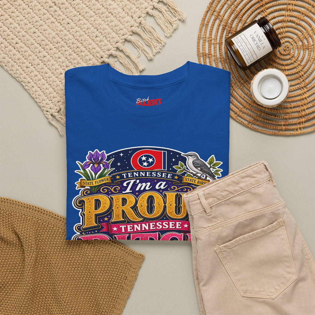 Tennessee Proud Bitch T-Shirt — Bold State Pride Graphic Tee