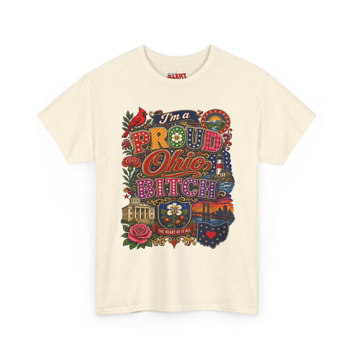 Ohio Proud T-Shirt — "I'm a Proud Ohio Bitch" Graphic Tee