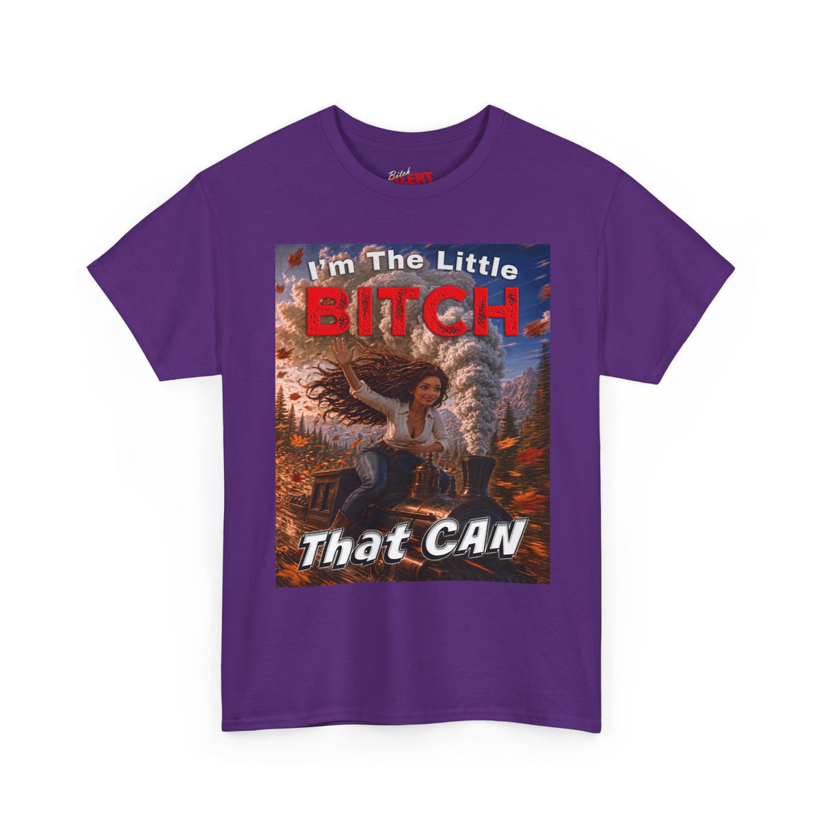 "I'm The Little Bitch That CAN" Brown Hair Inspirational Style T-Shirt