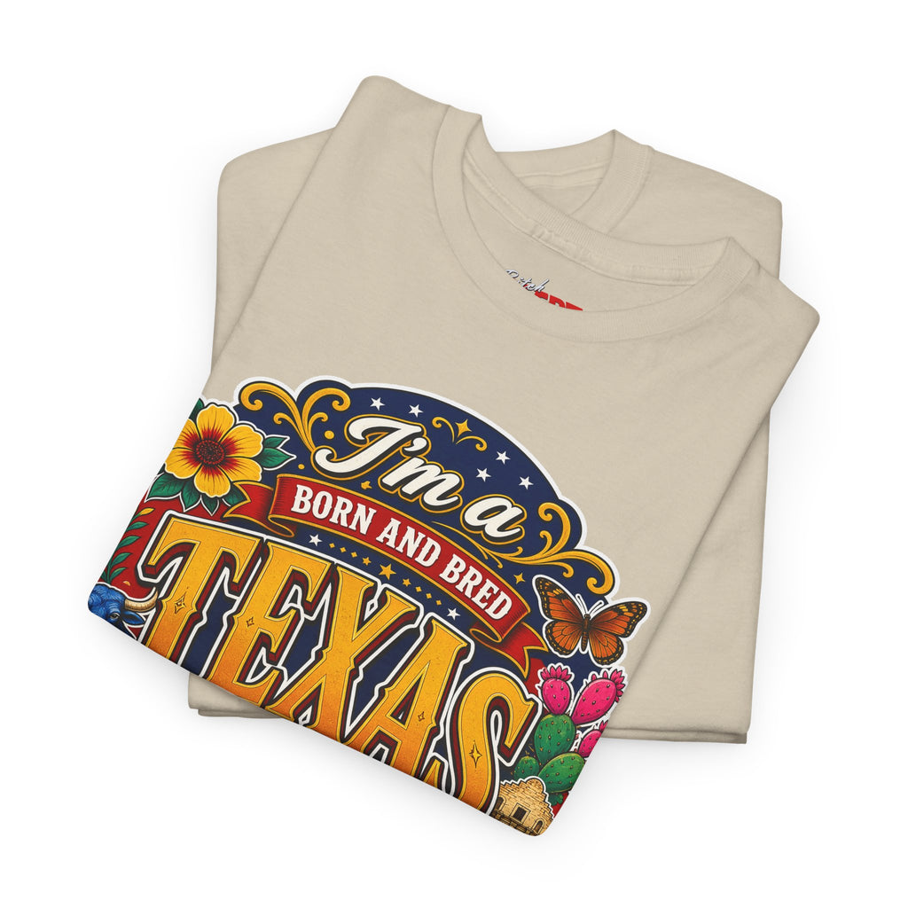 Texas "I'm a Born and Bred Texas Bitch" Tee
