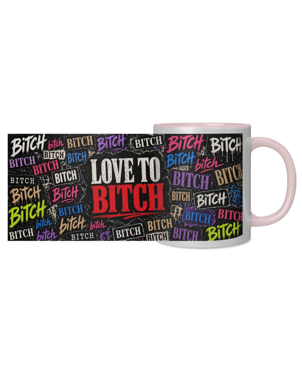 Love to BITCH Mug