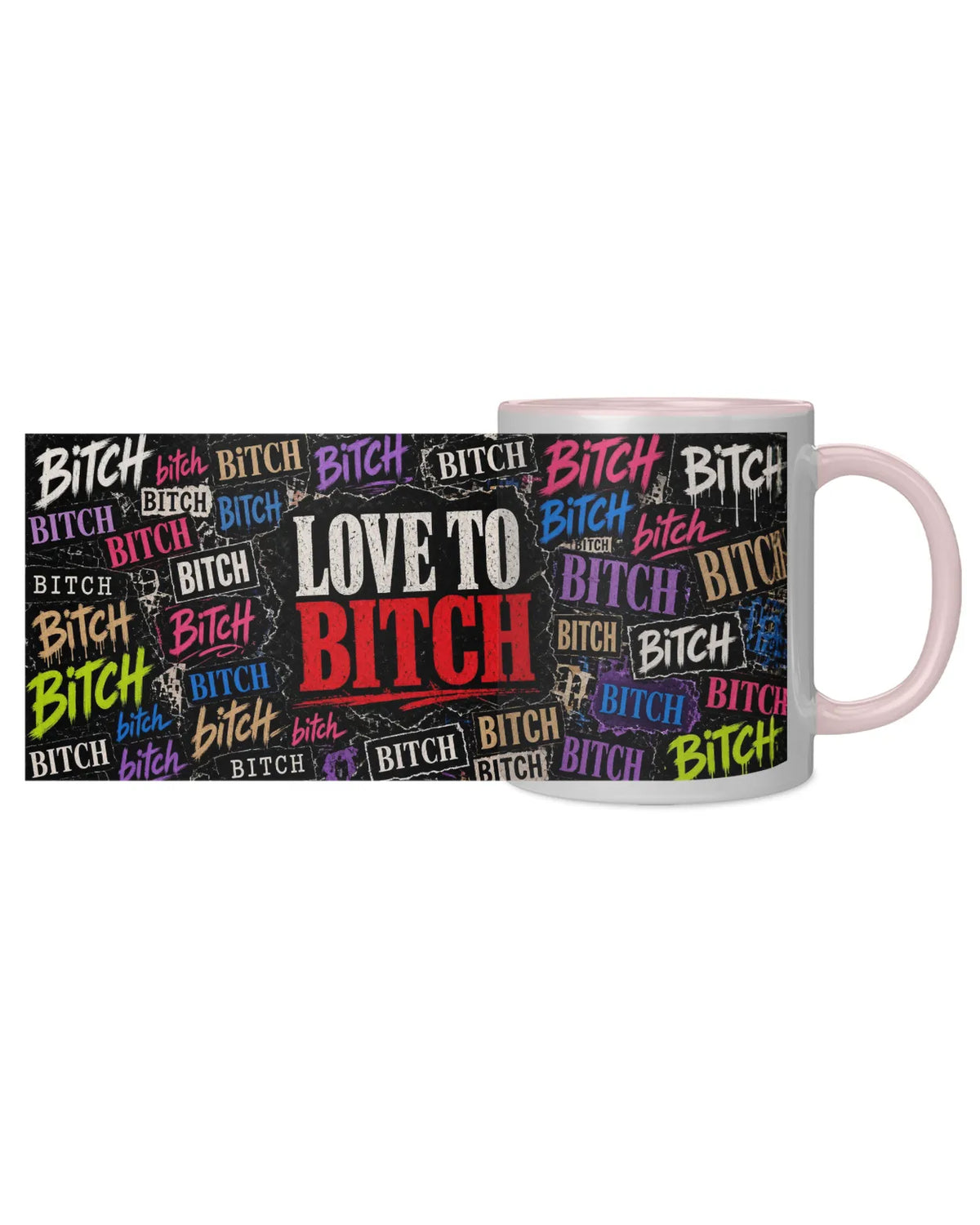 Love to BITCH Mug