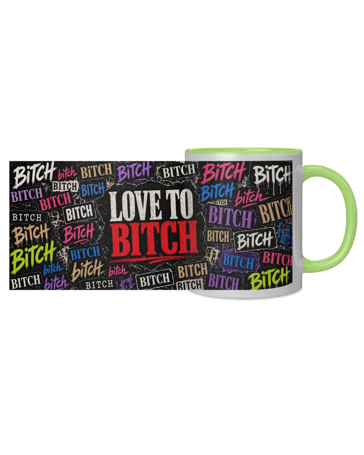 Love to BITCH Mug
