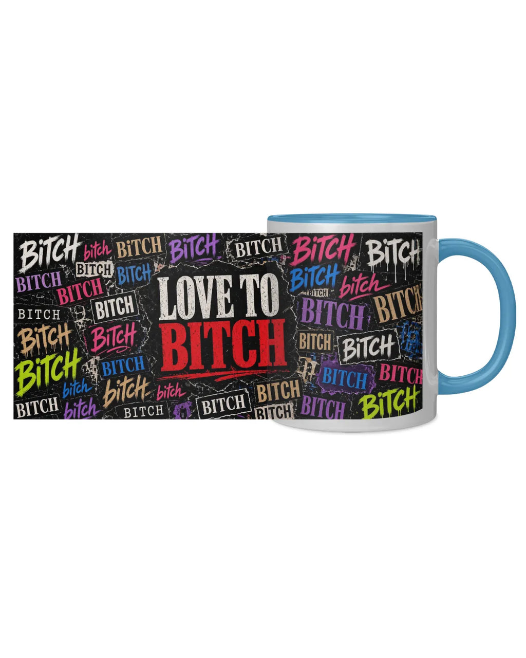 Love to BITCH Mug