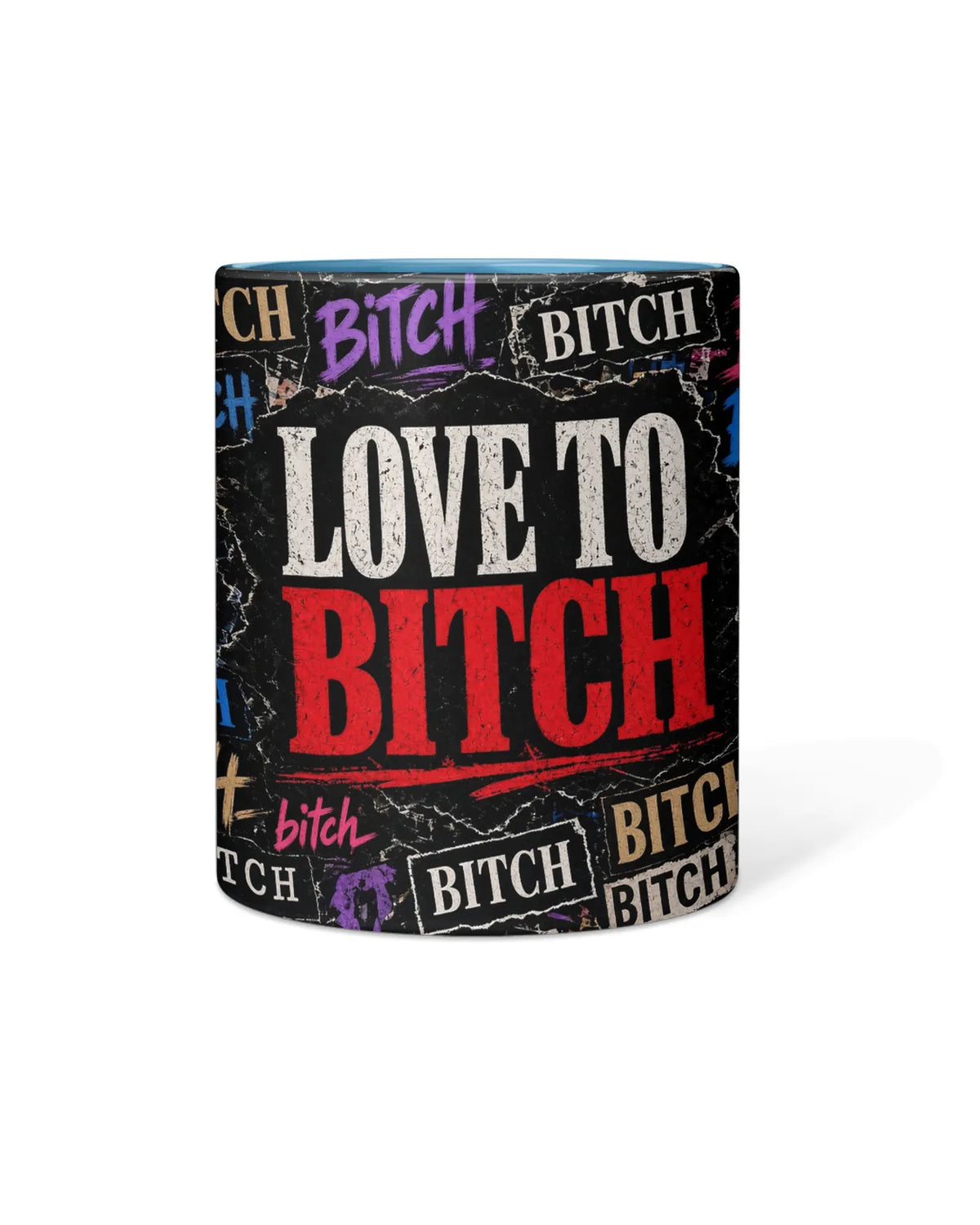 Love to BITCH Mug