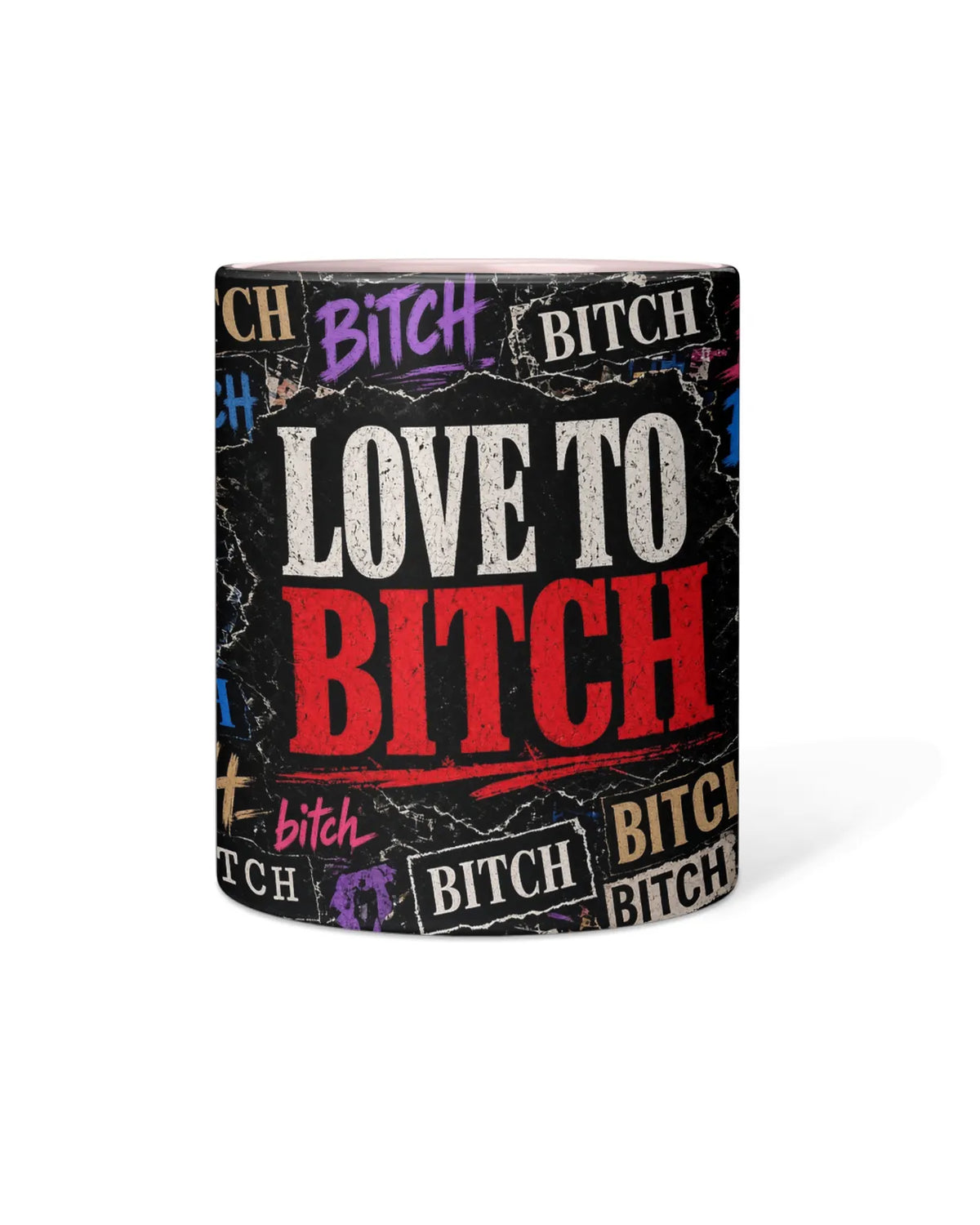 Love to BITCH Mug