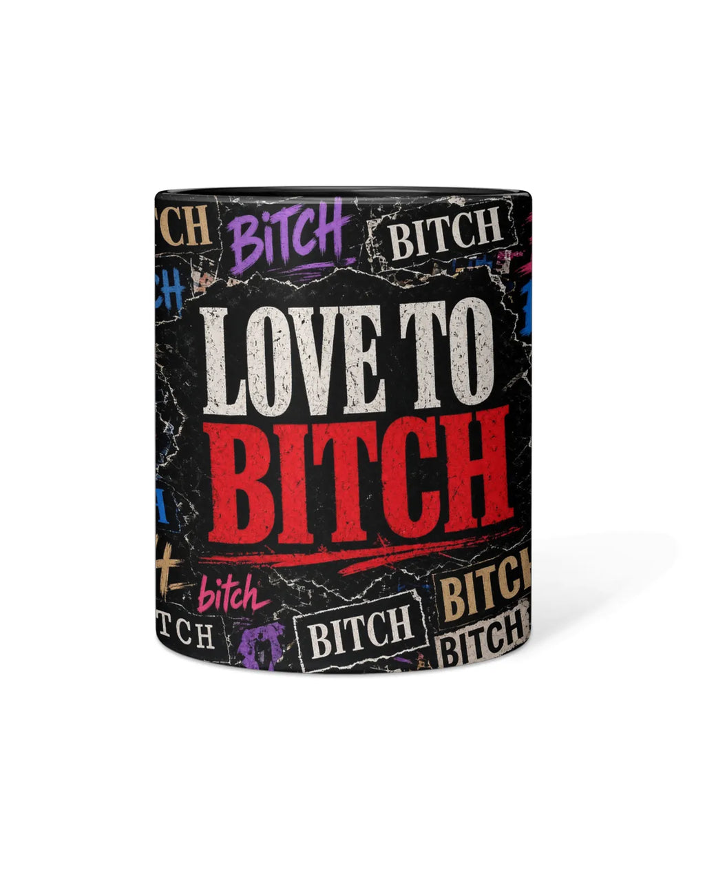 Love to BITCH Mug