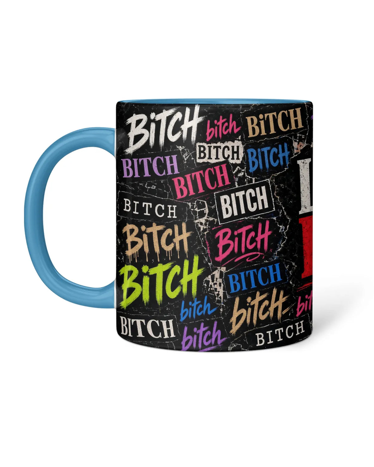 Love to BITCH Mug