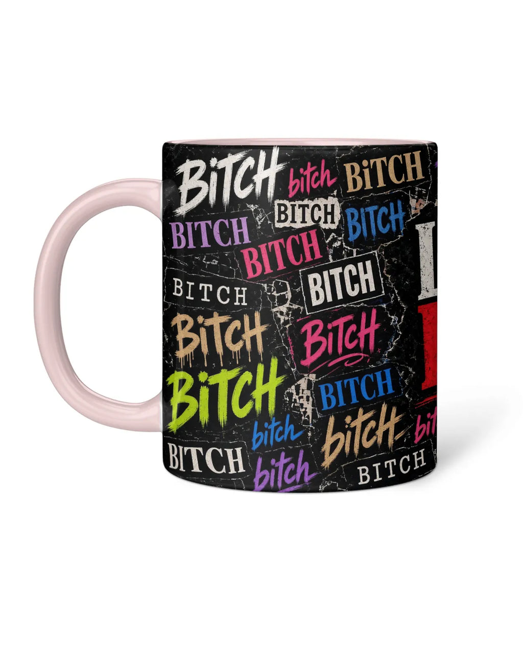 Love to BITCH Mug