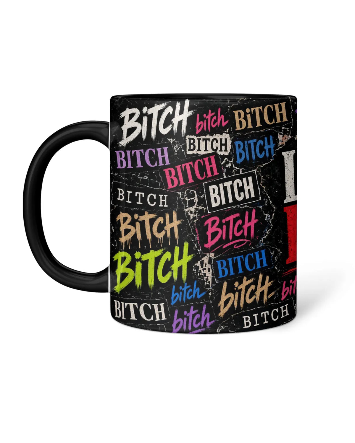 Love to BITCH Mug